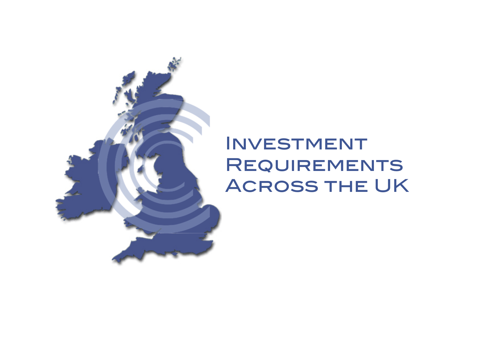 Investment Requirements across the UK