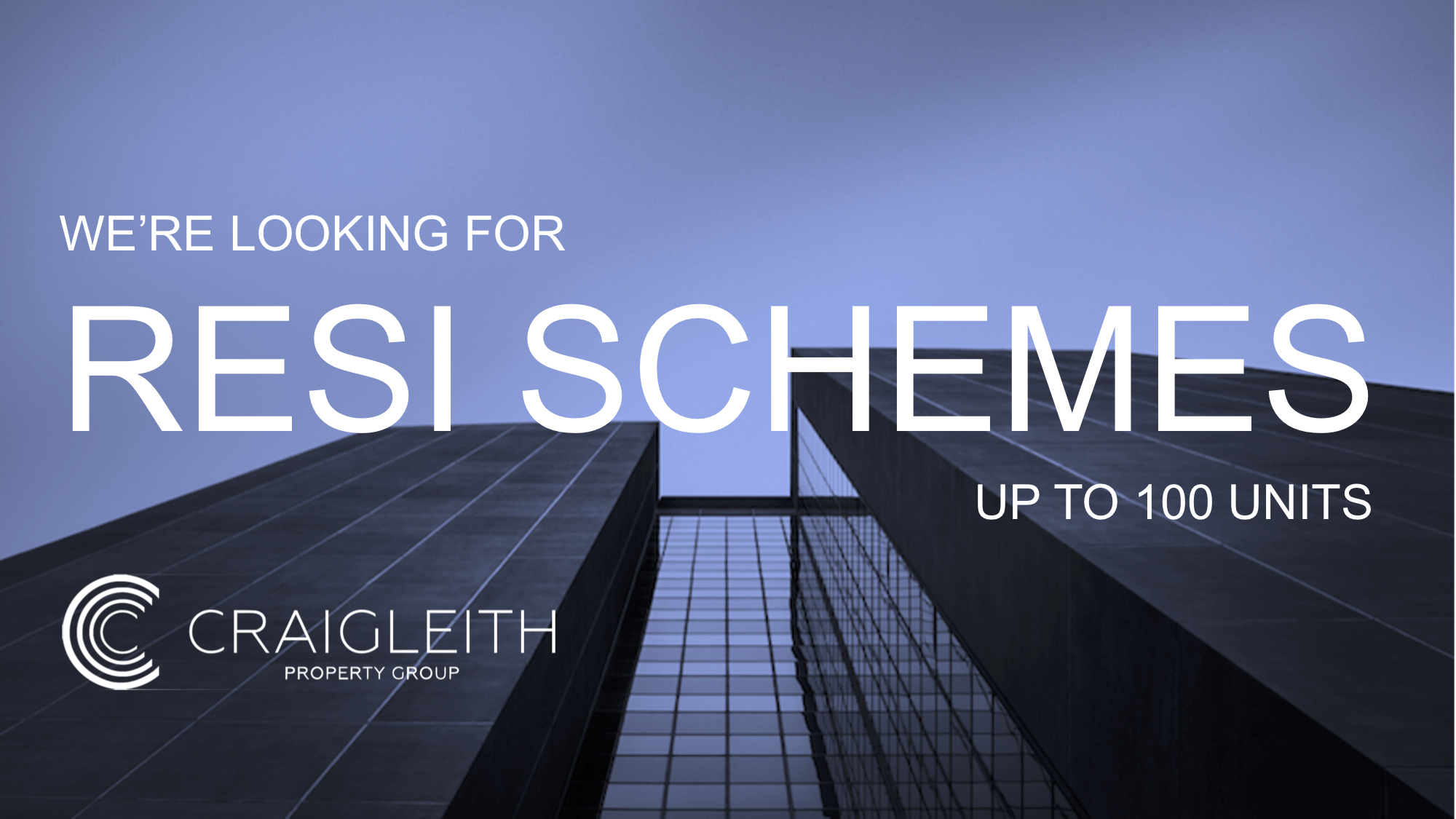 Resi schemes required - up to 100 units.